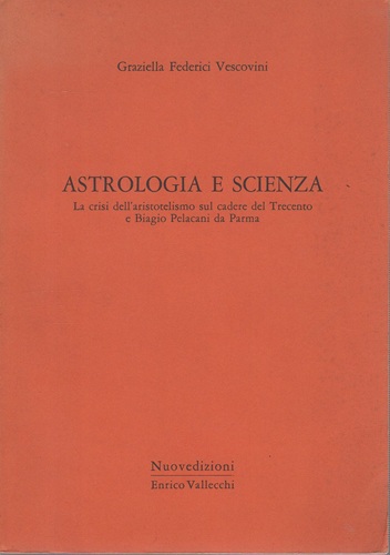 Astrologia e scienza la crisi dell'aristotelismo sul cadere del trecentoe …
