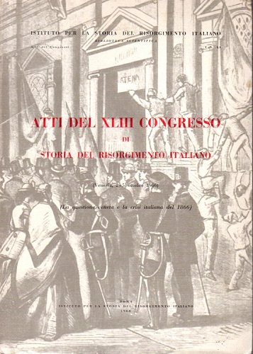 Atti del XLIII congresso di storia del risorgimento italiano La …