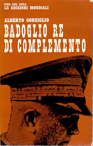 Badoglio re di complemento
