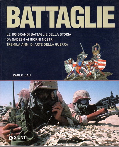 Battaglie le 100 grandi battaglie della storia da Qadesh ai …