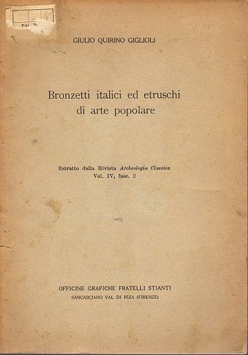 BRONZETTI ITALICI ED ETRUSCHI DI ARTE POPOLARE