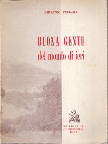 BUONA GENTE DEL MONDO DI IERI