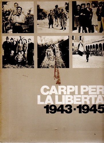 Carpi per la libertà 1943-1945