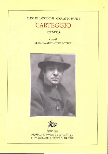 Carteggio 1912-1933 a cura di Bottini S A