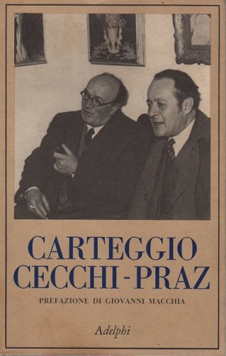 Carteggio Cecchi - Praz