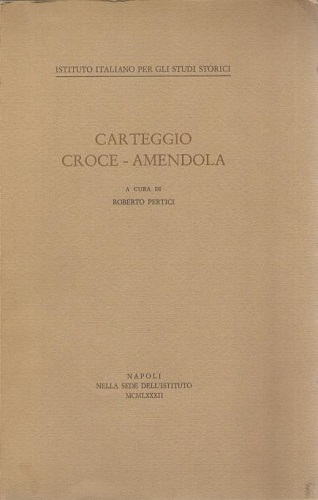 Carteggio Croce - Amendola