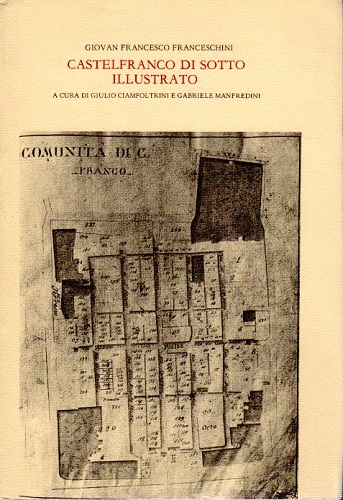 Castelfranco di sotto illustrato