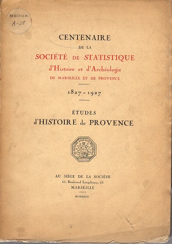 Centenaire de la société de statistique d'histoire et d'archéologie de …