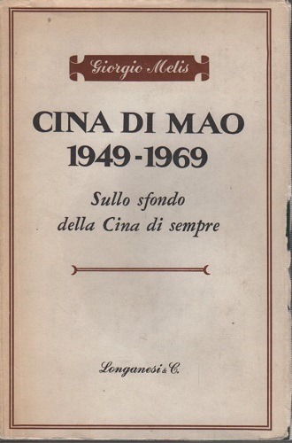 Cina di Mao 1949 1969 sullo sfondo della Cina di …