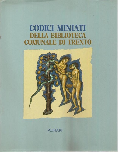 Codici miniati della biblioteca comunale di Trento