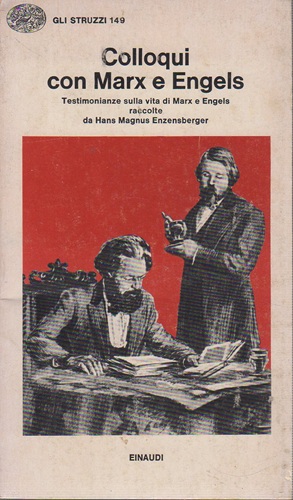 Colloqui con Marx e Engels testimonianze sulla vita di Marx …
