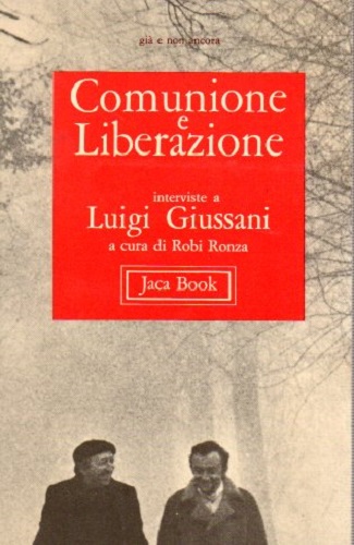 Comunione e liberazione interviste a Luigi Giussani