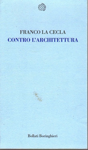 Contro l'architettura