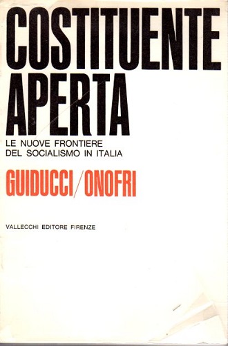 Costituente aperta le nuove frontiere del socialismo in Italia