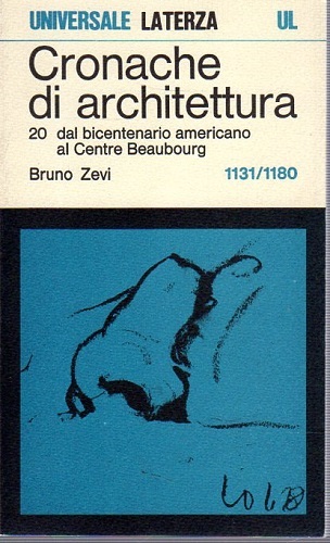 Cronache di architettura.20 dal bicentenario americano al Centre Beaubourg