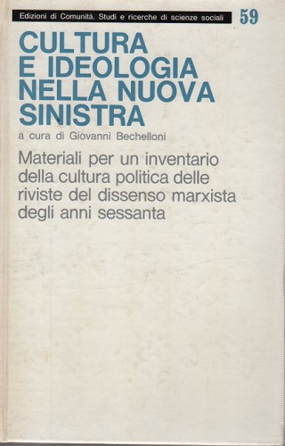 Cultura e ideologia nella nuova sinistra materiali per un inventario …