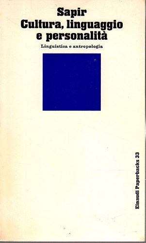 Cultura linguaggio e personalità linguistica e antropologia