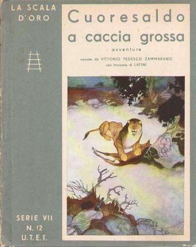 Cuoresaldo a caccia grossa