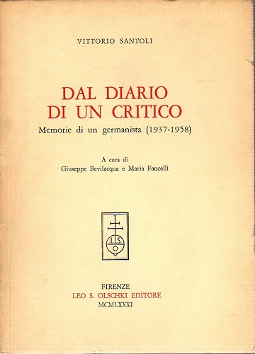 Dal diario di un critico memorie di un germanista (1937-1958)
