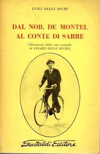 Dal Nob de Montel al conte di Sarre documenti della …