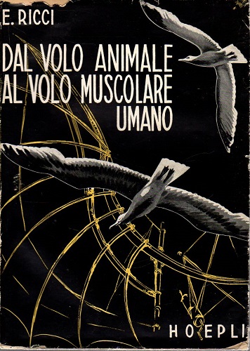 Dal volo animale al volo muscolare umano