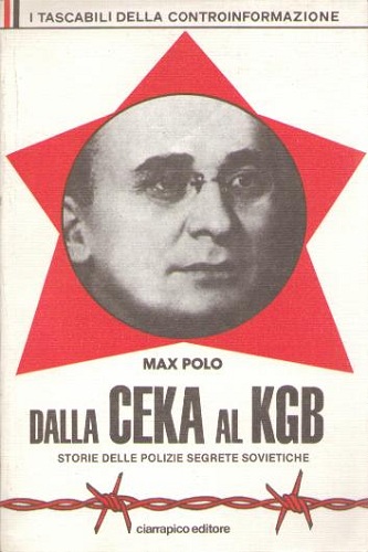 Dalla Ceka al Kgb storie delle polizie segrete sovietiche