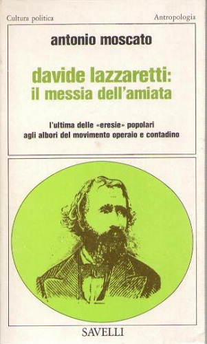 DAVIDE LAZZARETTI: IL MESSIA DELL'AMIATA
