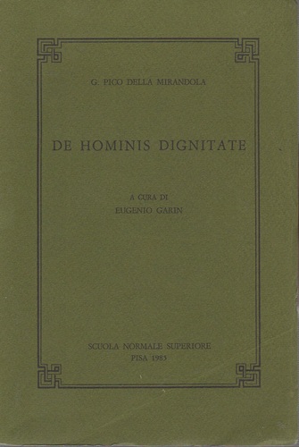 De Hominis dignitate a cura di Eugenio Garin