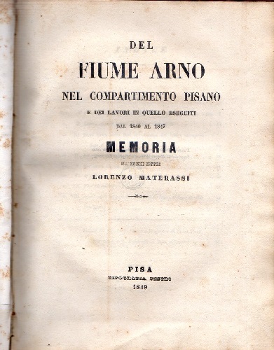 Del fiume Arno nel compartimento pisano e dei lavori in …