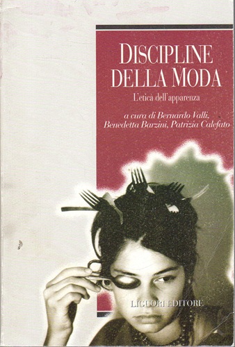 Discipline della moda l'etica dell'apparenza