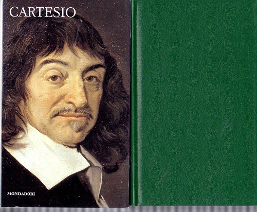 Discorso sul metodo Meditazioni metafisiche Obbiezioni e risposte I principi …