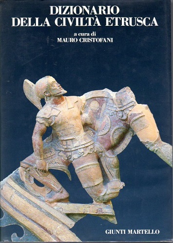 Dizionario della civiltà Etrusca