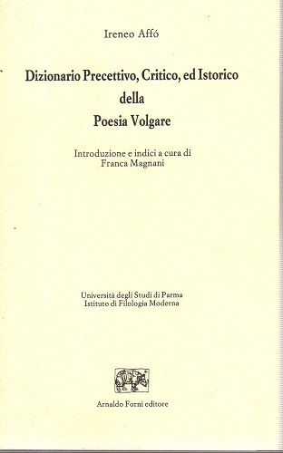 Dizionario precettivo critico ed istorico della poesia volgare