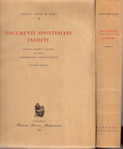 DOCUMENTI SPONTINIANI INEDITI raccolti tradotti e annotati dal Dottor Alessandro …