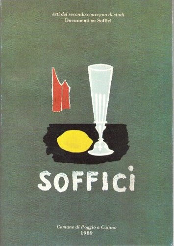 Documenti su Soffici atti del secondo convegno di studi Poggio …