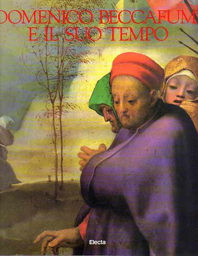 Domenico Beccafumi e il suo tempo