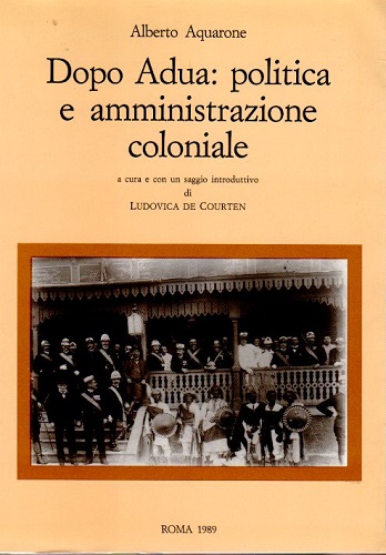 Dopo Adua politica e amministrazione coloniale