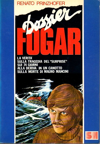 Dossier Fogar la verità sulla tragedia del Surprise sui 74 …