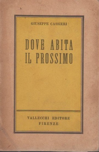 DOVE ABITA IL PROSSIMO