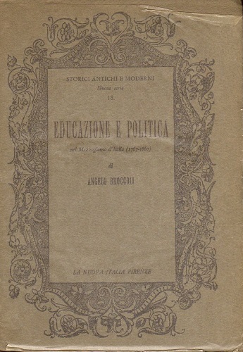 Educazione e politica nel mezzogiorno d'Italia 1767-1860