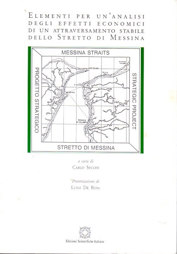 Elementi per un'analisi degli effetti economici di un attraversamento stabile …