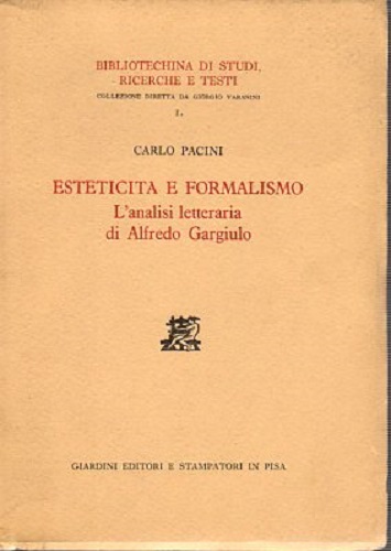Esteticità e formalismo l'analisi letteraria di Alfredo Gargiulo