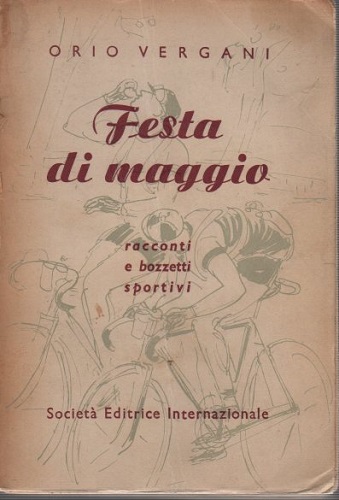 Festa di Maggio racconti e bozzetti sportivi