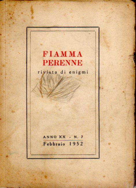 Fiamma Perenne rivista di enigmi Anno XX N 7 Febbraio …