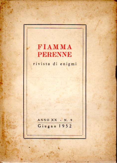 Fiamma Perenne rivista di enigmi Anno XX N 9 Giugno …