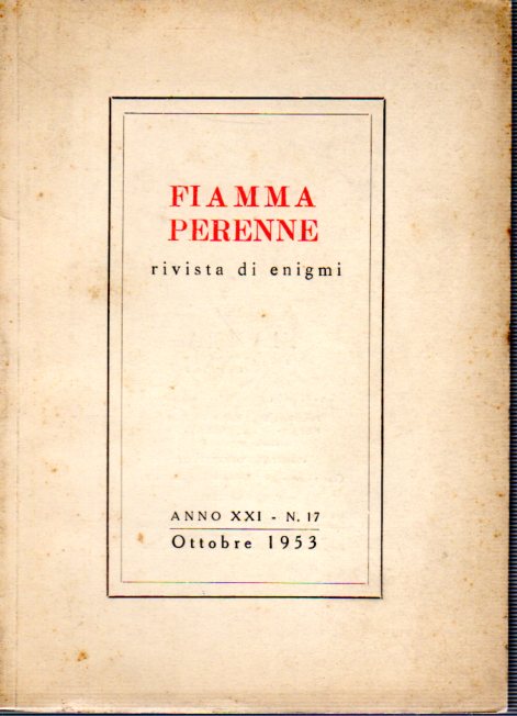 Fiamma Perenne rivista di enigmi Anno XXI N 17 Ottobre …