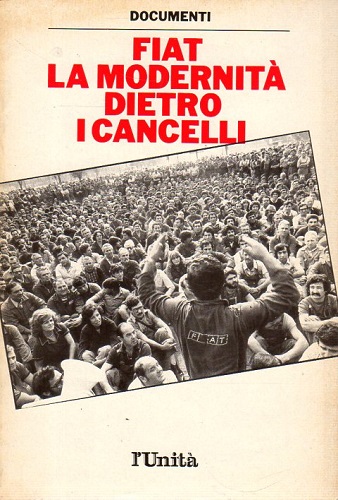 Fiat la modernità dietro i cancelli