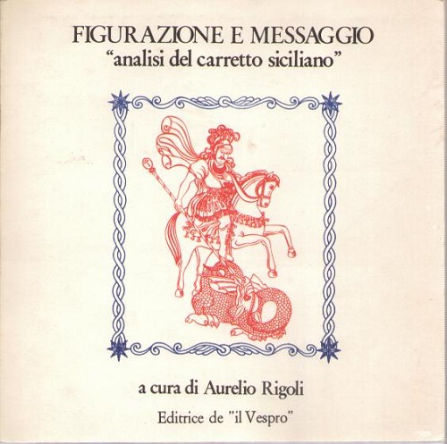 Figurazione e messaggio analisi del carretto siciliano