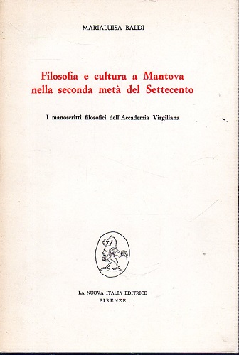 Filosofia e cultura a Mantova nella seconda metà del settecento …