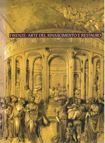 FIRENZE: ARTE DEL RINASCIMENTO E RESTAURO Mostra a Kyoto 1991
